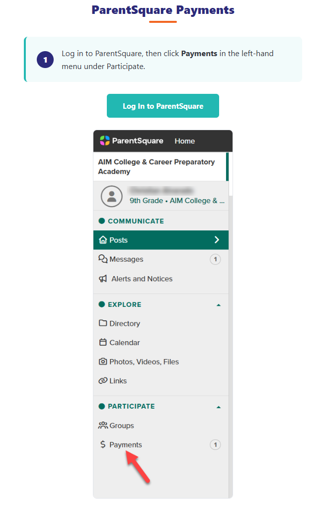 A screenshot showing step one of ParentSquare Payments instructions, with a red arrow pointing to the Payments option in the menu.